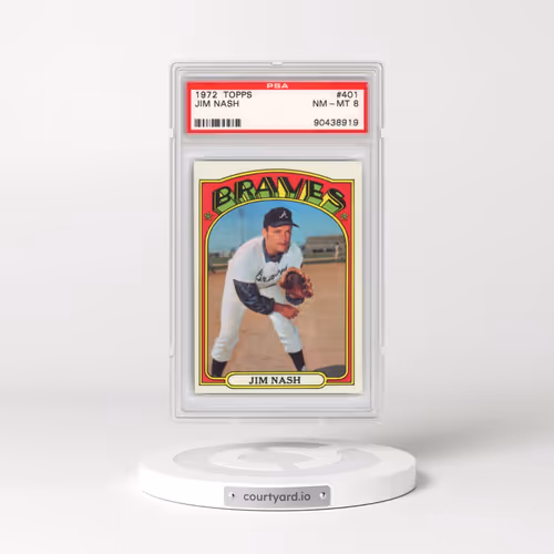 1972 Topps #401 Jim Nash (PSA 8 NM-MT)
