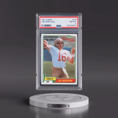 1981 Topps #216 Joe Montana (PSA 8 NM-MT)