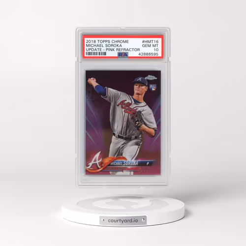 2018 Topps Chrome Update #HMT16 Michael Soroka - Pink Refractor (PSA 10 GEM MINT)