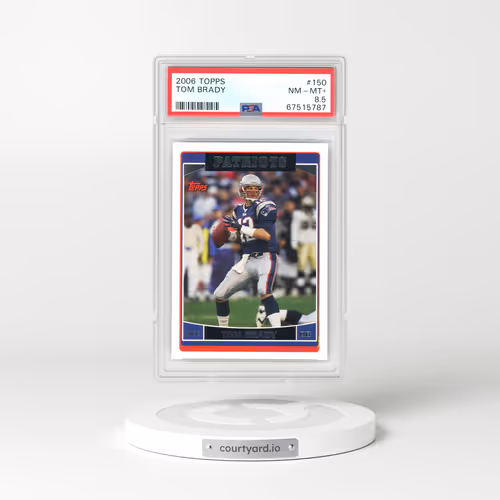 2006 Topps #150 Tom Brady (PSA 8.5 NM-MT+)