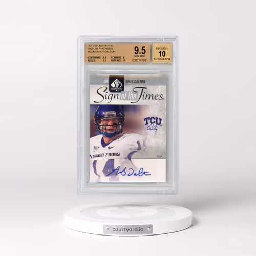 2011 SP Authentic Sign of the Times #STAD Andy Dalton C (BGS 9.5 GEM MINT)