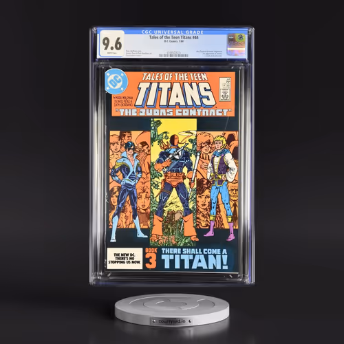 Tales of the Teen Titans #44 CGC 9.6 White Pages (DC Comics, 7/84)