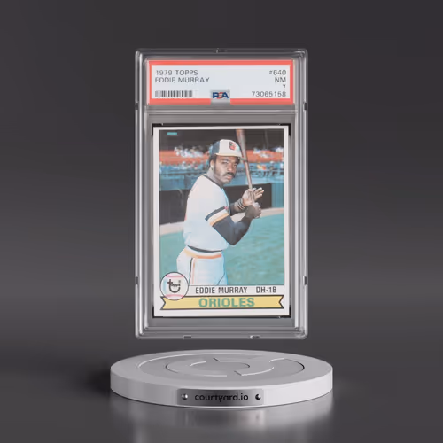1979 Topps #640 Eddie Murray (PSA 7 NM)