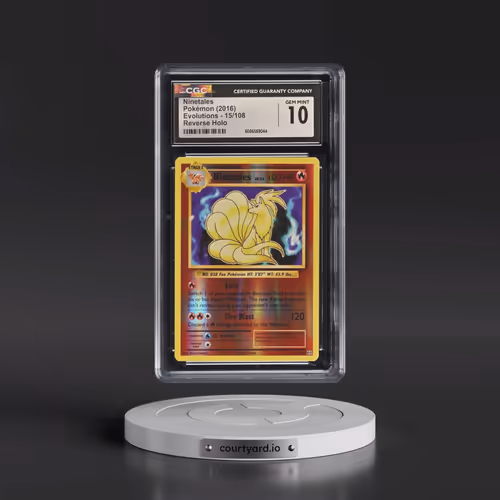 2016 Evolutions #15/108 Ninetales - Reverse Holo (CGC 10 GEM MINT)