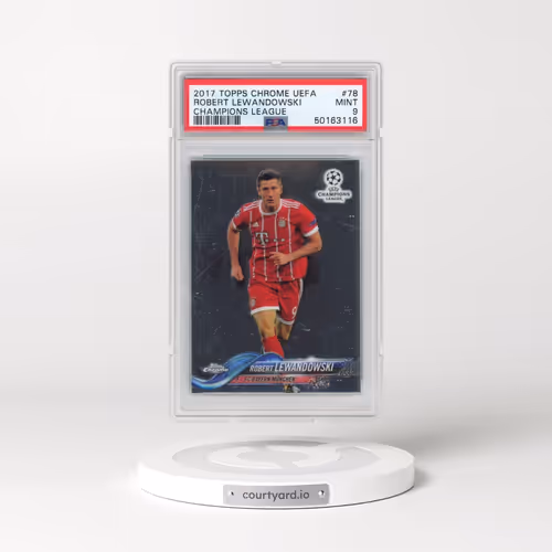 2017 Topps Chrome UEFA Champions League #78 Robert Lewandowski (PSA 9 MINT)