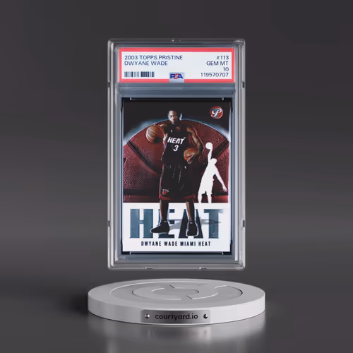 2003 Topps Pristine #113 Dwyane Wade (PSA 10 GEM MINT)