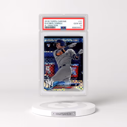 2018 Topps Chrome #31 Gleyber Torres - X-Fractor (PSA 10 GEM MINT)