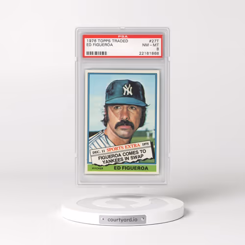 1976 Topps Traded #27T Ed Figueroa (PSA 8 NM-MT)