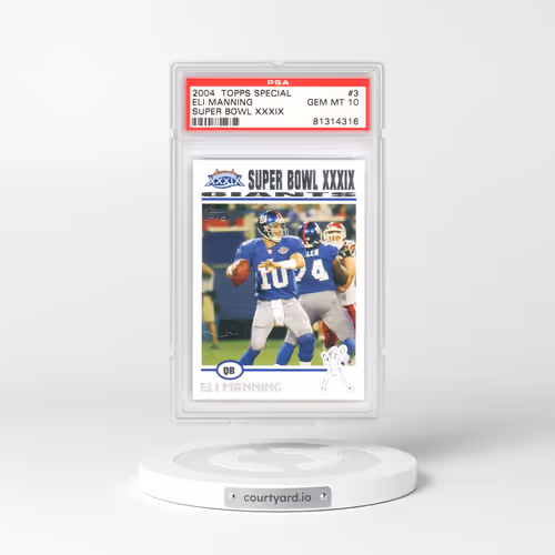 2004 Topps Special Super Bowl XXXIX #3 Eli Manning - Super Bowl XXXIX (PSA 10 GEM MINT)