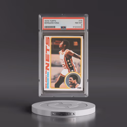 1978 Topps #75 Bernard King (PSA 8 NM-MT)