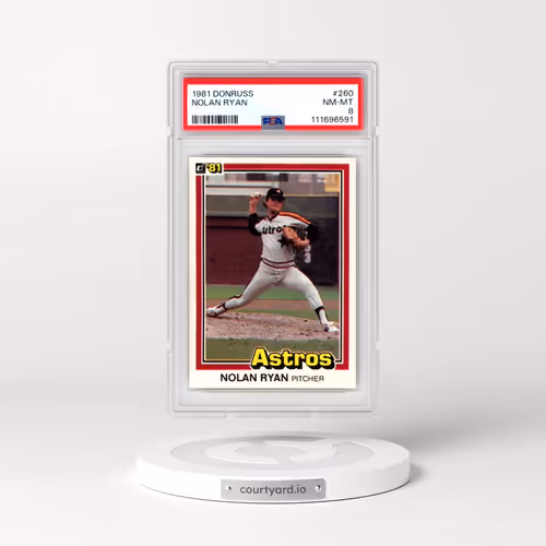 1981 Donruss #260 Nolan Ryan (PSA 8 NM-MT)