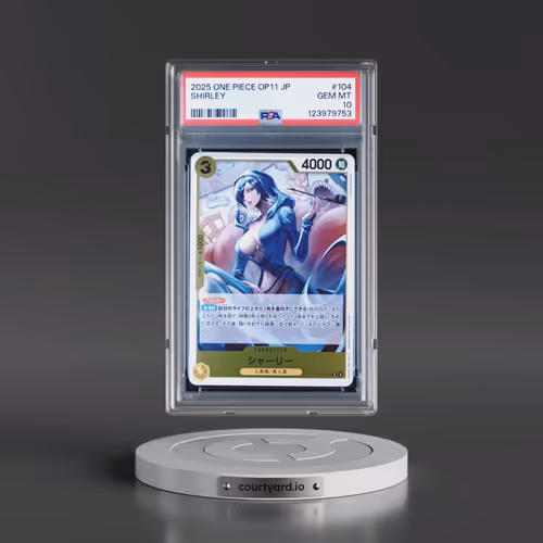 2025 One Piece Japanese OP11-A Fist of Divine Speed #104 Shirley (PSA 10 GEM MINT)