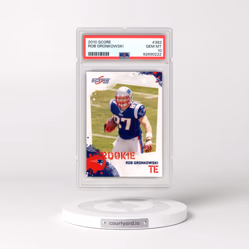 2010 Score #383 Rob Gronkowski (PSA 10 GEM MINT)
