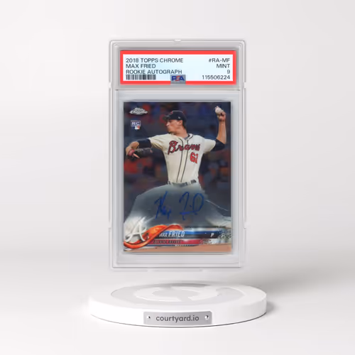 2018 Topps Chrome Rookie Autograph #RA-MF Max Fried (PSA 9 MINT)