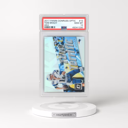 2017 Panini Donruss Optic Aka #15 Tom Brady (PSA 10 GEM MINT)