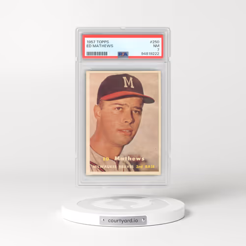 1957 Topps #250 Ed Mathews (PSA 7 NM)