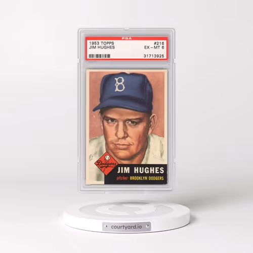 1953 Topps #216 Jim Hughes (PSA 6 EX-MT)