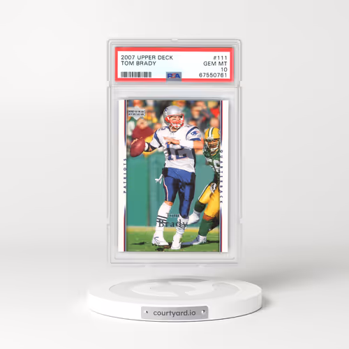 2007 Upper Deck #111 Tom Brady (PSA 10 GEM MINT)