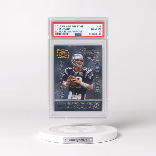2015 Panini Prestige Super Bowl Heroes #15 Tom Brady (PSA 10 GEM MINT)
