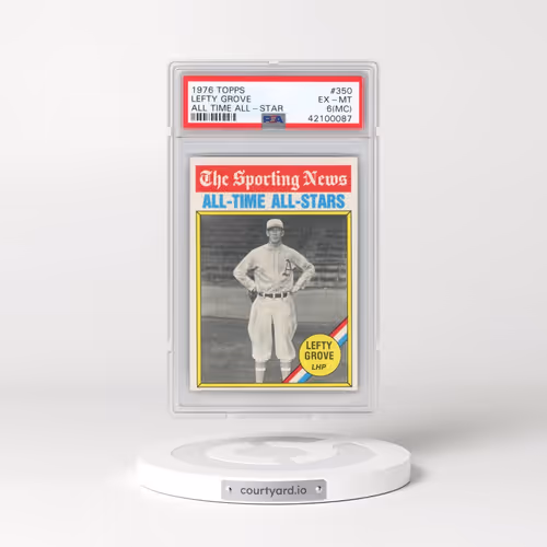 1976 Topps #350 Lefty Grove - All Time All-Star (PSA 6 EX-MT)