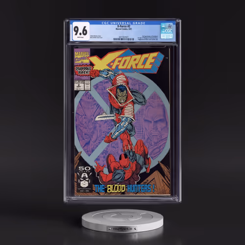 X-Force #2 CGC 9.6 White Pages (Marvel Comics, 9/91) - Universal