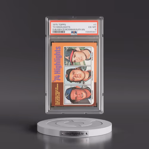 1975 Topps #7 '74 Highlights - Steve Busby/Dick Bosman/Nolan Ryan (PSA 6 EX-MT)