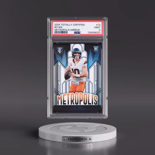 2024 Panini Totally Certified Metropolis Mirror #13 Bo Nix (PSA 9 MINT)
