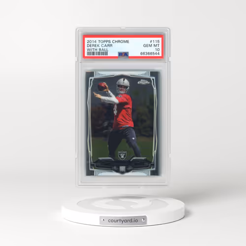 2014 Topps Chrome #115 Derek Carr - With Ball (PSA 10 GEM MINT)