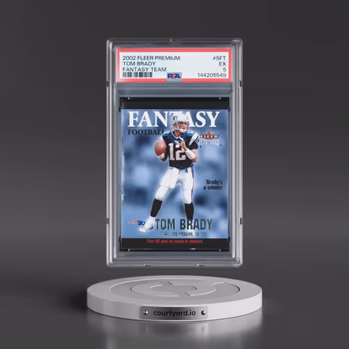2002 Fleer Premium Fantasy Team #5FT Tom Brady (PSA 5 EX)