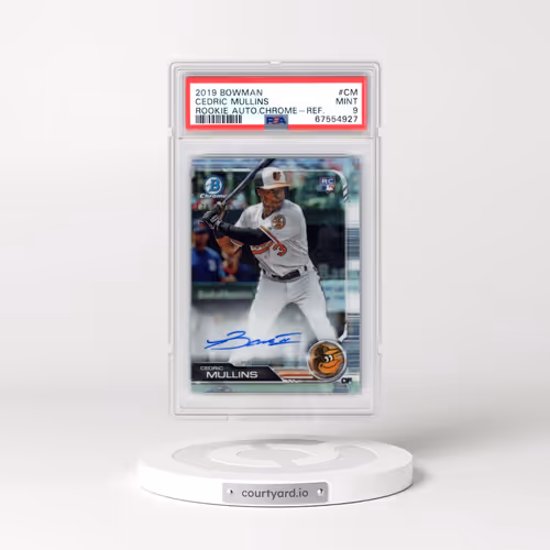 2019 Bowman Rookie Autographs Chrome #CM Cedric Mullins - Refractor (PSA 9 MINT)
