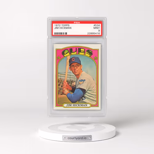 1972 Topps #534 Jim Hickman (PSA 9 MINT)