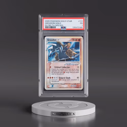 2005 Pokémon EX Delta Species #111 Groudon - Holo Gold Star (PSA 1 PR)