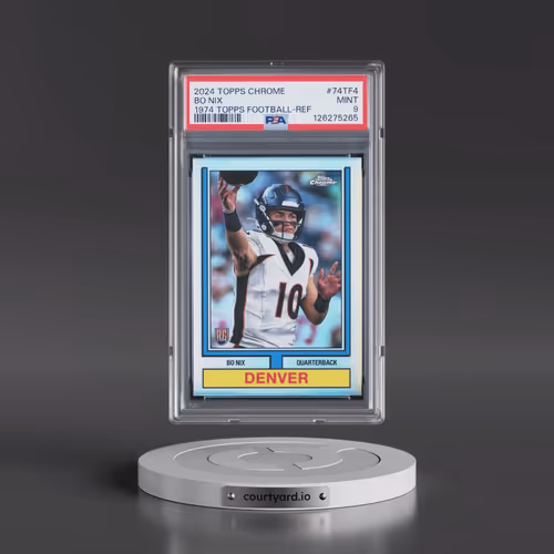 2024 Topps Chrome 1974 Topps Football #74TF4 Bo Nix - Refractor (PSA 9 MINT)