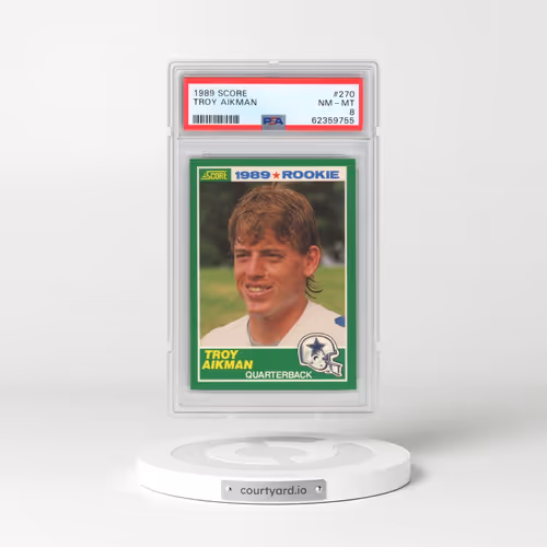 1989 Score #270 Troy Aikman (PSA 8 NM-MT)