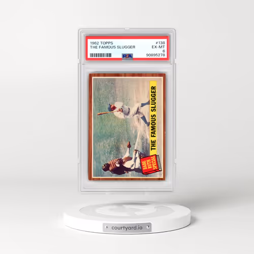 1962 Topps #138 The Famous Slugger (PSA 6 EX-MT)