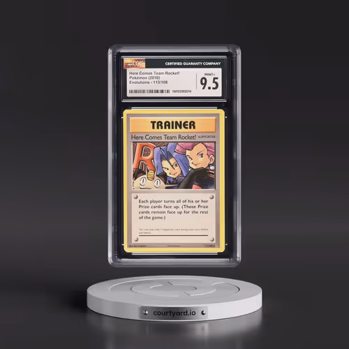 2016 Evolutions #113/108 Here Comes Team Rocket! - Secret Rare (CGC 9.5 MINT+)