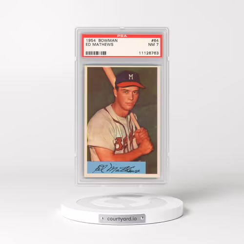 1954 Bowman #64 Ed Mathews (PSA 7 NM)
