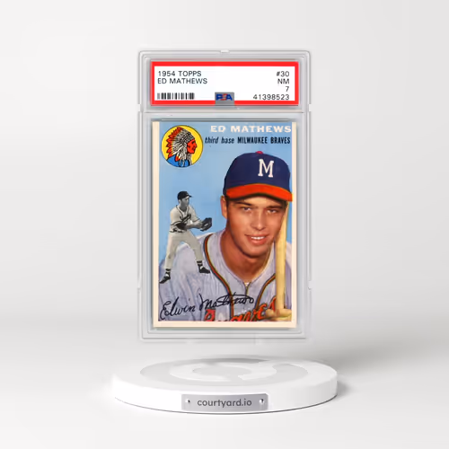 1954 Topps #30 Ed Mathews (PSA 7 NM)