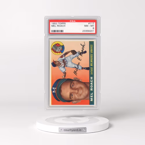 1955 Topps #117 Mel Roach (PSA 8 NM-MT)