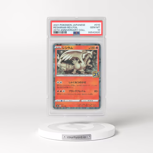 2021 Pokémon 25th Anniversary Collection #010 Reshiram - Reverse Foil (PSA 10 GEM MINT)