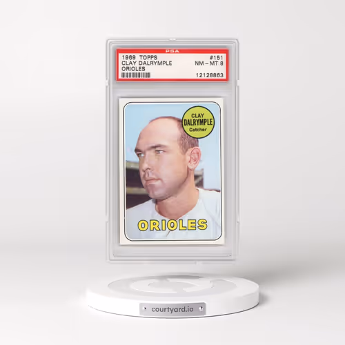 1969 Topps #151 Clay Dalrymple - Orioles (PSA 8 NM-MT)