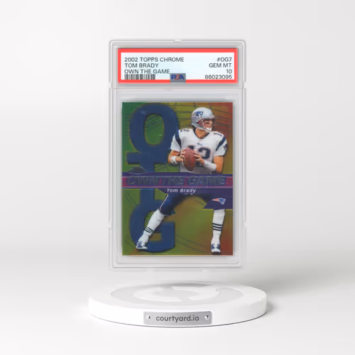 2002 Topps Chrome Own the Game #OG7 Tom Brady (PSA 10 GEM MINT)