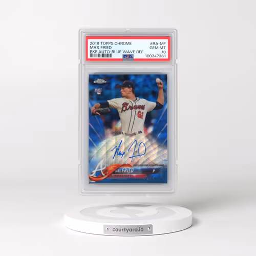 2018 Topps Chrome Rookie Autograph #RA-MF Max Fried - Blue Wave Refractor (PSA 10 GEM MINT)