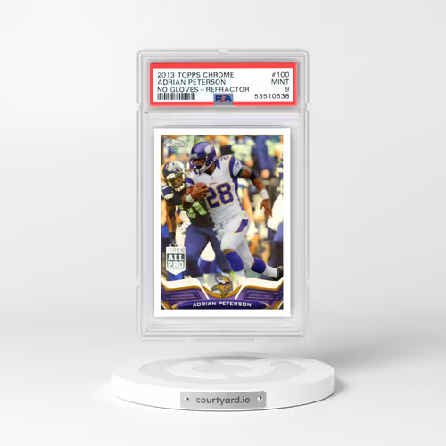 2013 Topps Chrome #100 Adrian Peterson - No Gloves-Refractor (PSA 9 MINT)