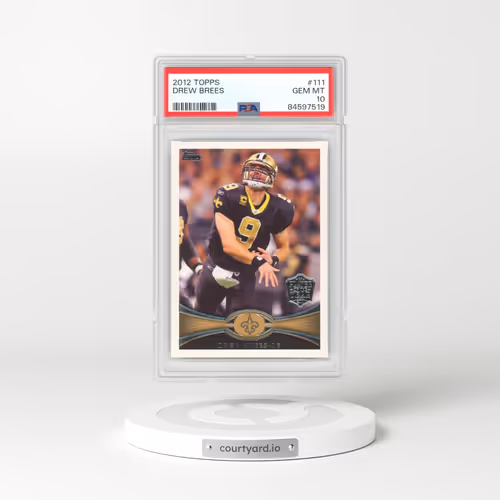 2012 Topps #111 Drew Brees (PSA 10 GEM MINT)