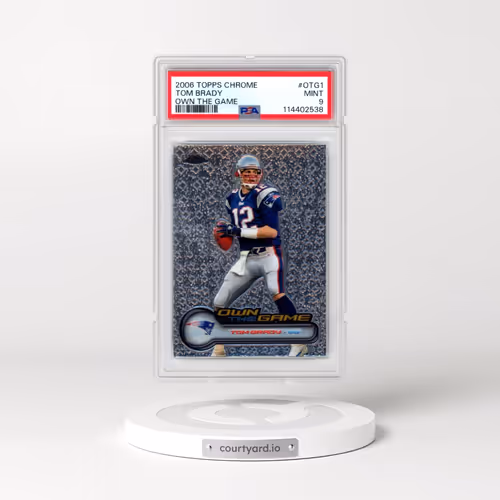 2006 Topps Chrome Own the Game #OTG1 Tom Brady (PSA 9 MINT)