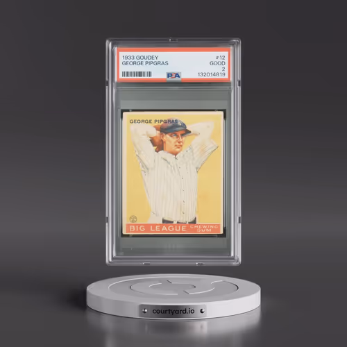 1933 Goudey #12 George Pipgras (PSA 2 GOOD)
