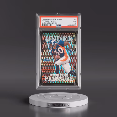 1999 Fleer Tradition Under Pressure #2 Terrell Davis (PSA 7 NM)