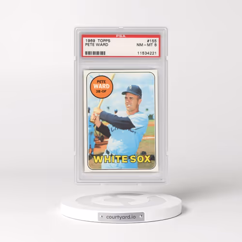 1969 Topps #155 Pete Ward (PSA 8 NM-MT)