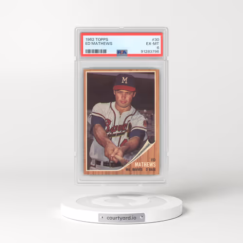 1962 Topps #30 Ed Mathews (PSA 6 EX-MT)
